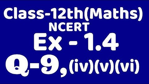 Class 12 Ex1.4 Q9 (iv)(v)(vi)  ch 1,ncert Binary operation , commutative, associative ,VKS Maths XII