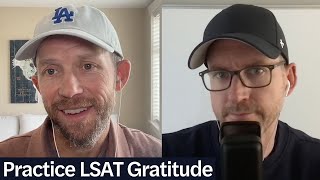 Practice Gratitude | LSAT Demon Daily, Ep. 814