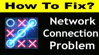 How To Fix Tic Tac Toe Glow App Network Connection Problem  | Tic Tac Toe Glow No Internet Error screenshot 2