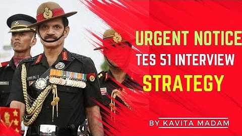 TES 51 CUTOFF | TES 51 PREPARATION STARATEGY | TES 51 INTERVIEW NOTES | #indianarmy #ssb