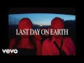 Jade lemac  last day on earth lyric