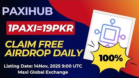 PaxiHub|Claim Daily Free|Free & Easy Crypto 