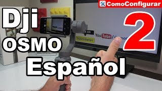 Cenar Soledad Christchurch OSMO MOBILE 2 tutorial Español Video Manual Opiniones y Funciones - YouTube
