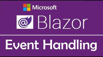Blazor Tutorial : Event Handling - EP23