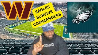 PHILADELPHIA EAGLES VS WASHINGTON COMMANDERS REACTION...EAGLES SURVIVE COMMEANDERS COMEBACKT ATTEMPT