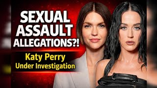 Katy Perry Under Investigation Over Sexual Assault Allegations by Ruby Rose.