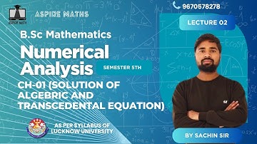 Numerical Analysis || Bisection & Regula Falsi Methods || B.Sc Sem 5th || Lucknow University #bsc