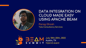 Beam Summit 2022 - Data Integration on cloud made easy using Apache Beam