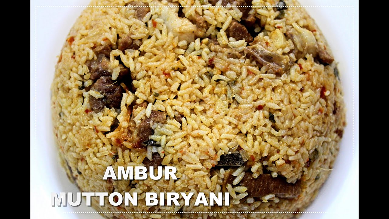 Ambur Mutton Biryani - Ambur Biryani Recipe - Indian Kitchen Foods | Kitchen Food of India
