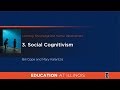 3. Social Cognitivism
