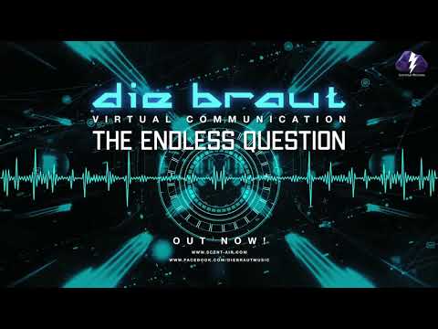 Die Braut The Endless Question 