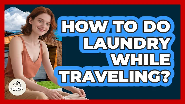 How To Do Laundry While Traveling?