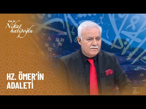 Hz. Ömer'in adaleti - Nihat Hatipoğlu ile Dosta Doğru 346. Bölüm