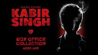 Kabir Singh Box Office Collection | Day-Wise Report of Week 1