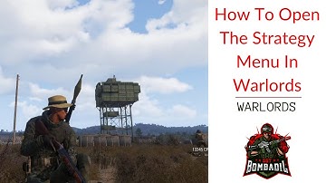 How To Open Strategy Menu | Warlords Arma 3
