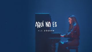 Video thumbnail of "Ale Zéguer - "Aquí No Es" (Video Oficial)"