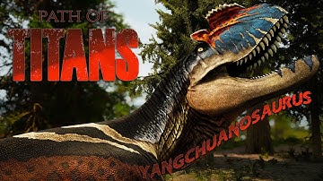 YANGCHUANOSAURUS MOD! The Rumbling Apex -Path of Titans Demo Gameplay-
