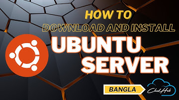 UBUNTU Server Download and Install- Step by Step Guide - Bangla Tutorial
