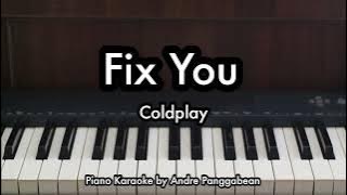 Fix You - Coldplay | Piano Karaoke by Andre Panggabean