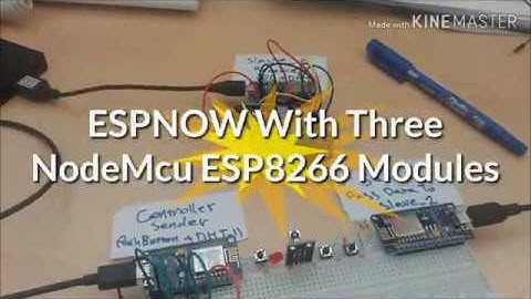 ESPNOW with Three NodeMcu ESP8266 Modules part-0