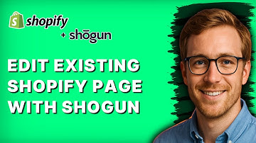 How to Edit Existing Shopify Page with Shogun [2025 Guide]