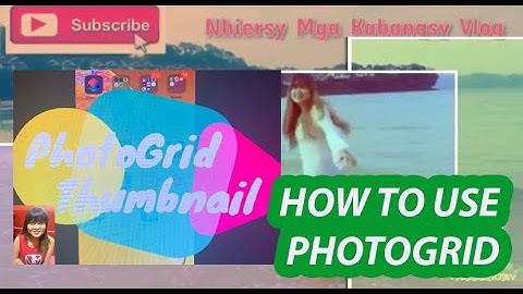 HOW TO USE PHOTOGRID FOR THUMBNAILS