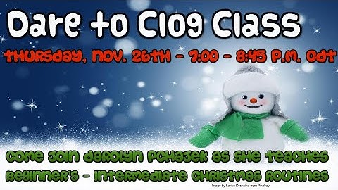 Dare to Clog Class - November 26, 2020