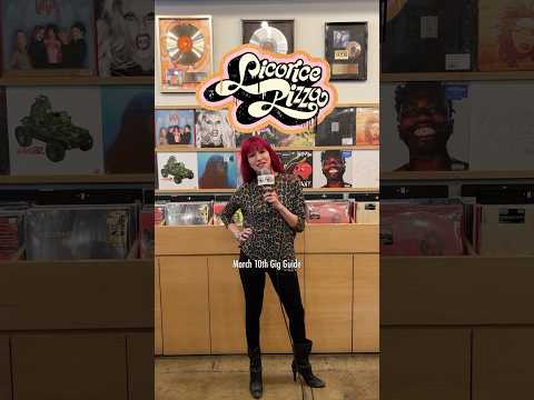 LPTV March Gig Guide: Monday, March 10