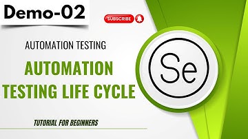 Automation Testing Demo 02 | Automation Testing Life Cycle | Tutorial for Beginners