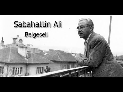 Sabahattin Ali Belgeseli | Şarkıları ve Hikayeleri