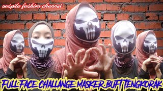 full face challange dan masker buft tengkorak super keren