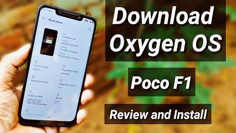 Download Oxygen OS 9.0.17 for Poco F1 Review and install | SuperFast Response