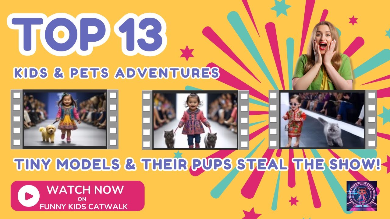 TOP 13 Cutest Kids & Pets Runway Moments! 😍🐾 | Funny Kids Catwalk