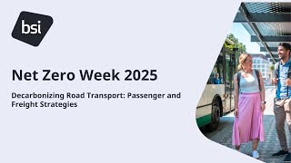 Net Zero Week 2025: Decarbonizing Road Transport: Passenger & Freight Strategies
