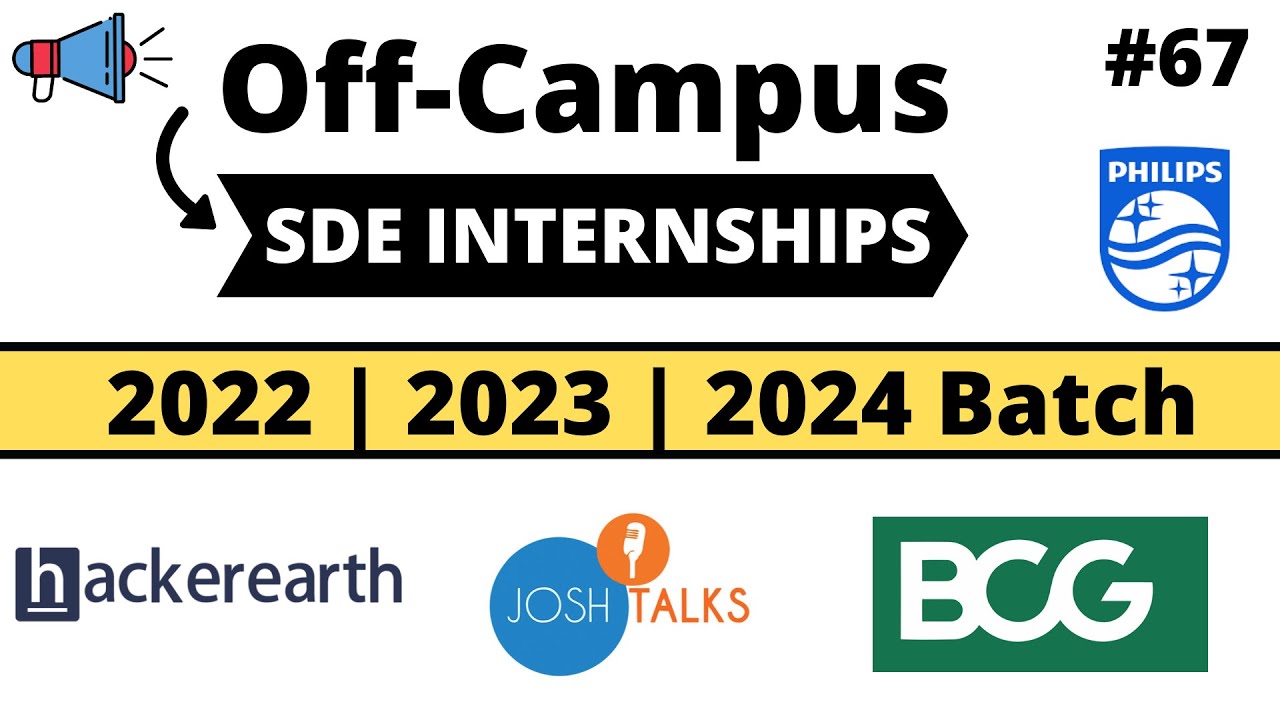 Off Campus SDE Internships 2022 2023 2024 Batch FREE Data