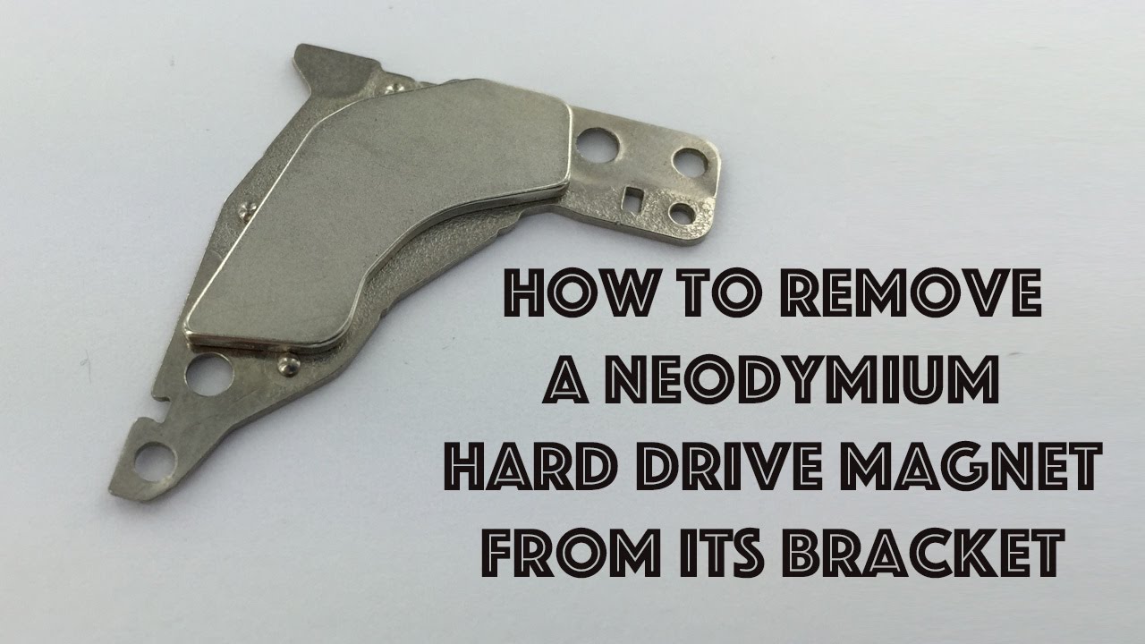 How To Remove A Neodymium Hard Drive Magnet From Its Bracket Simple Easy Hack