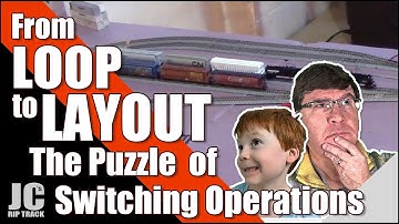 Model Railroad for Beginners - From Loop to Layout - The Puzzle of Switching Operations