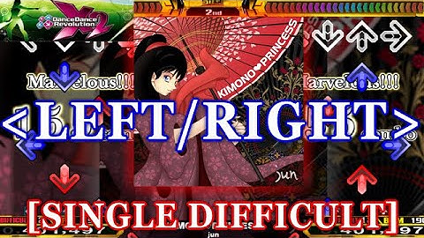 [LEFT / RIGHT] DDR X2 - KIMONO♥PRINCESS [SINGLE DIFFICULT] 譜面確認＋クラップ