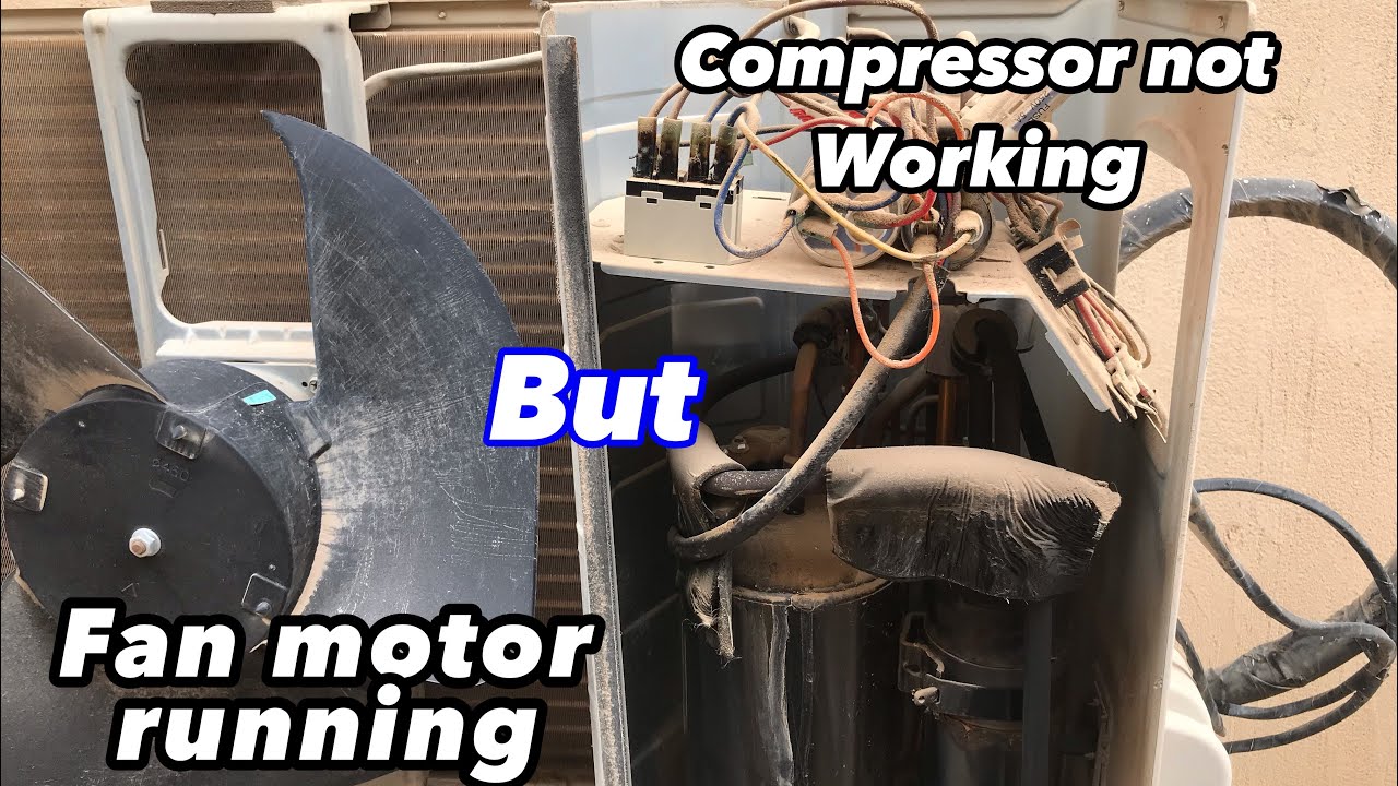 THE REASON WHY COMPRESSOR NOT WORKING BUT AIRCONDENSER FAN MOTOR