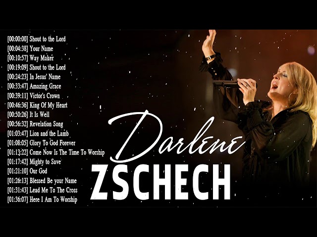 120 Mins Highly Praise and Worship Songs Of Darlene Zschech 2020 ☘️  Best Popular Christian Songs class=