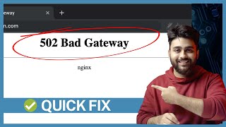 How to fix 502 Bad Gateway Error