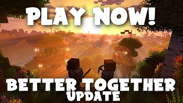 NEW MINECRAFT BETTER TOGETHER UPDATE !! - PLAY NOW Windows 10 / Xbox One Beta