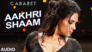 आखरी शाम Aakhri Shaam Lyrics in Hindi