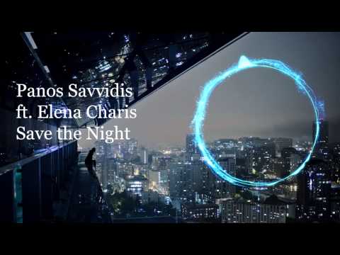 Panos Savvidis ft. Elena Charis - Save the Night