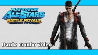 PlayStation All-Stars Battle Royale / PSASBR: Dante combo video