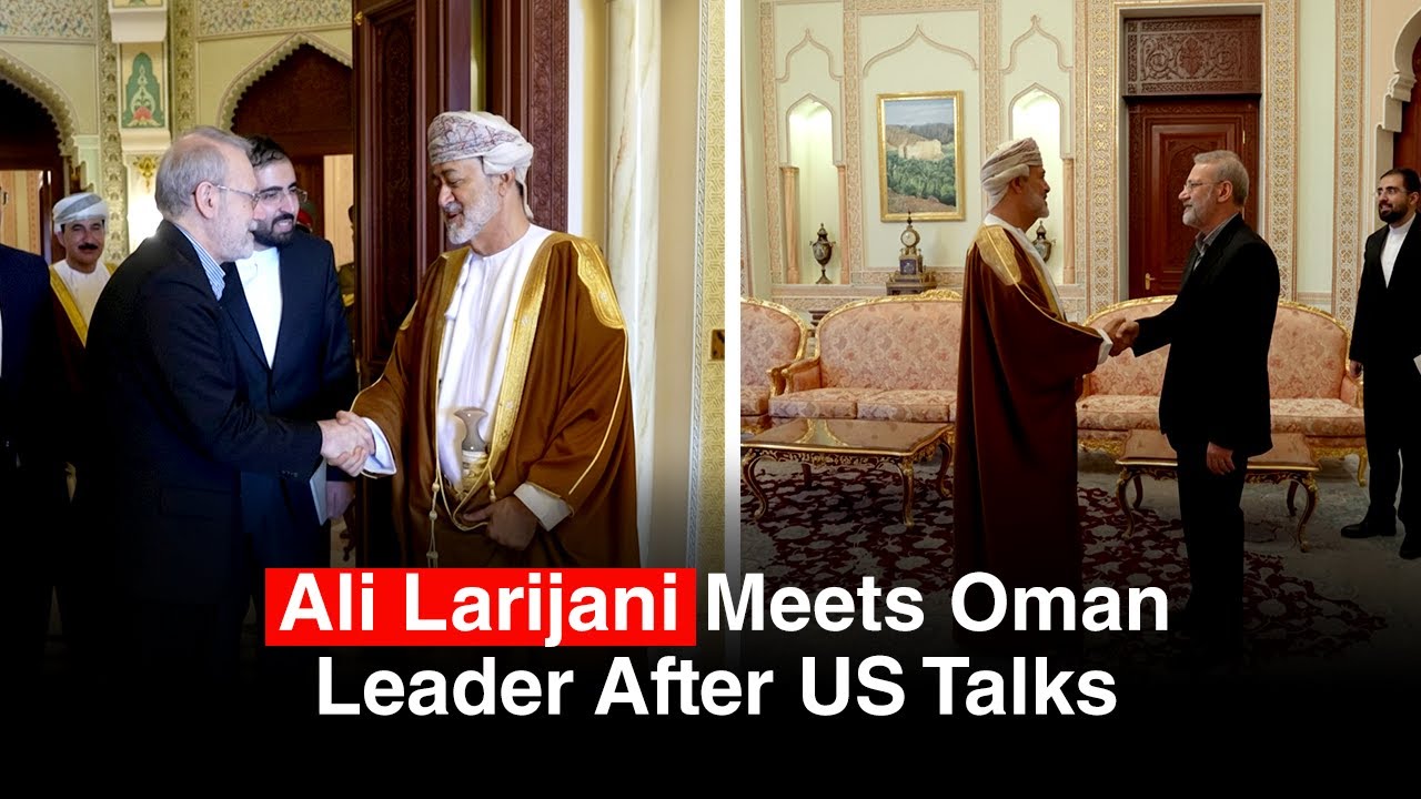 Ali Larijani Meets Oman’s Sultan as US Iran Talks Stir Quiet Diplomacy