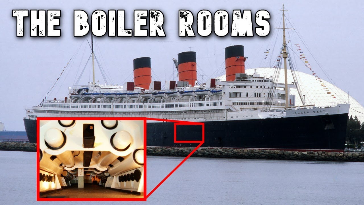Queen Mary Tech 101 The Boilers PART 1 YouTube Queen Mary Tech 101 The Boilers PART 1 YouTube