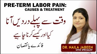 36 Weeks: Pre Term Labor | Early Labor Pain Causes & Stop Labor Pain | Waqat Sy Phely Dardein screenshot 5