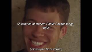 55 minutes of Random Daniel Caesar songs, enjoy