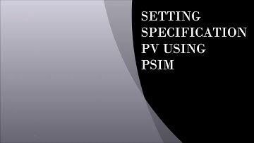 SETTING SPESIFIKASI PV PADA PSIM